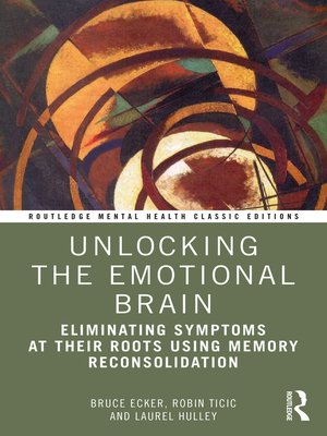 cover image of Unlocking the Emotional Brain